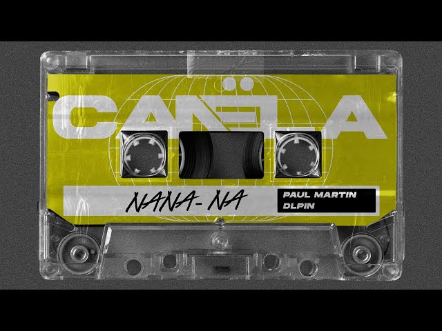 NANA-NA - DLPIN & PAUL MARTIN