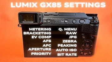 How I Set Up My Lumix GX85 for Photography and Videography | Quick and Easy