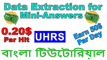 Data Extraction for Mini-Answers - 0.20 $ Par Hit  [UHRS Bangla Tutorial - বাংলা] Earn Money Online