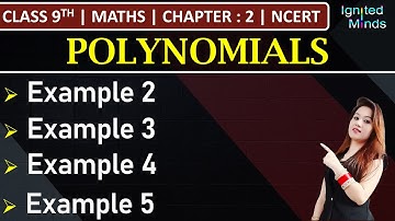 Class 9th Maths Chapter 2 | Example 2 to 5 | Polynomials | NCERT