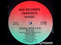 Parrishs shadz  freakk with 2 ks mjp records