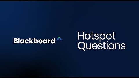 Hotspot Questions - Blackboard