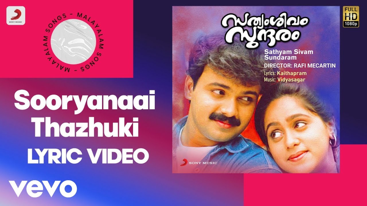 Sathyam Sivam Sundaram   Sooryanaai Thazhuki Lyric  Vidyasagar  Kunchako Boban