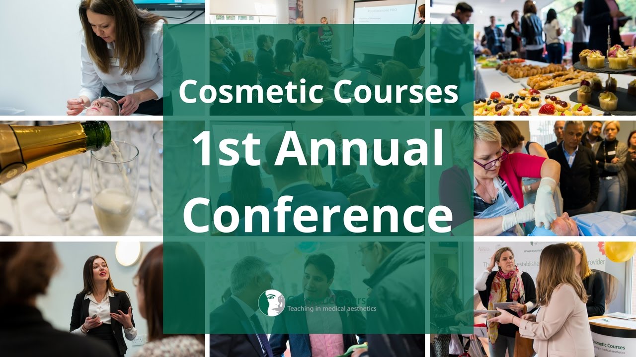 Cosmetic Courses 1st Annual Conference YouTube