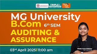 MG University B.Com 6th Sem | Auditing & Assurance | Quick Recap | Triple I