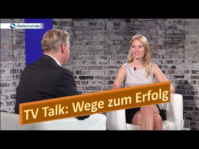 Wege zum Erfolg - Fernsehtalkshow mit tollen Gästen