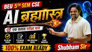 Artificial Intelligence ब्रह्मास्त्र 🎯| एक क्लास में परीक्षा पास 🔥 | VVI + PYQs | BEU 5th Sem CSE