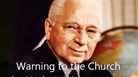 Warning To The Church by Herbert W Armstrong