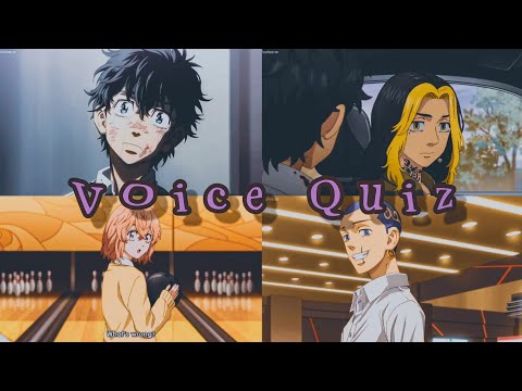 Tokyo Revengers Voice Quiz Pt 5 // Guess the Characters From their