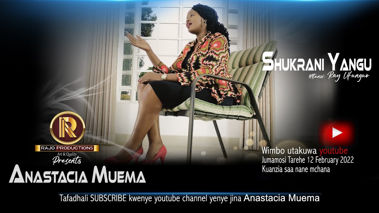 Anastacia Muema  Shukrani Yangu Official Video