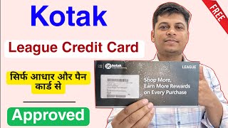 Kotak Mahinda League Credit Card Apply Instant | Lifetime Free Credit 2024