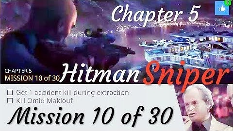 Hitman Sniper Chapter 5 Mission 10 of 30 Games Re-Play