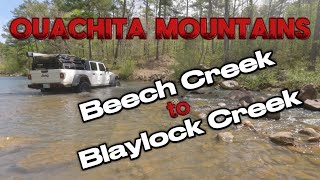 Ouachita Mountians from Beech Creek to Blaylock Creek
