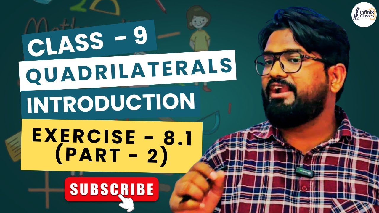 exercise - 8.1 🔥|Part - 2 | Quadrilaterals😍| Chapter - 8 | 