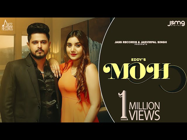 Moh (Official Video) Eddy | Dilmaan | Punjabi Songs 2023 | Jass Records class=