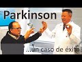 PARKINSON: UN CASO DE ÉXITO - DR. CAMILO CONTRERAS (NEUROCIRUJANO)