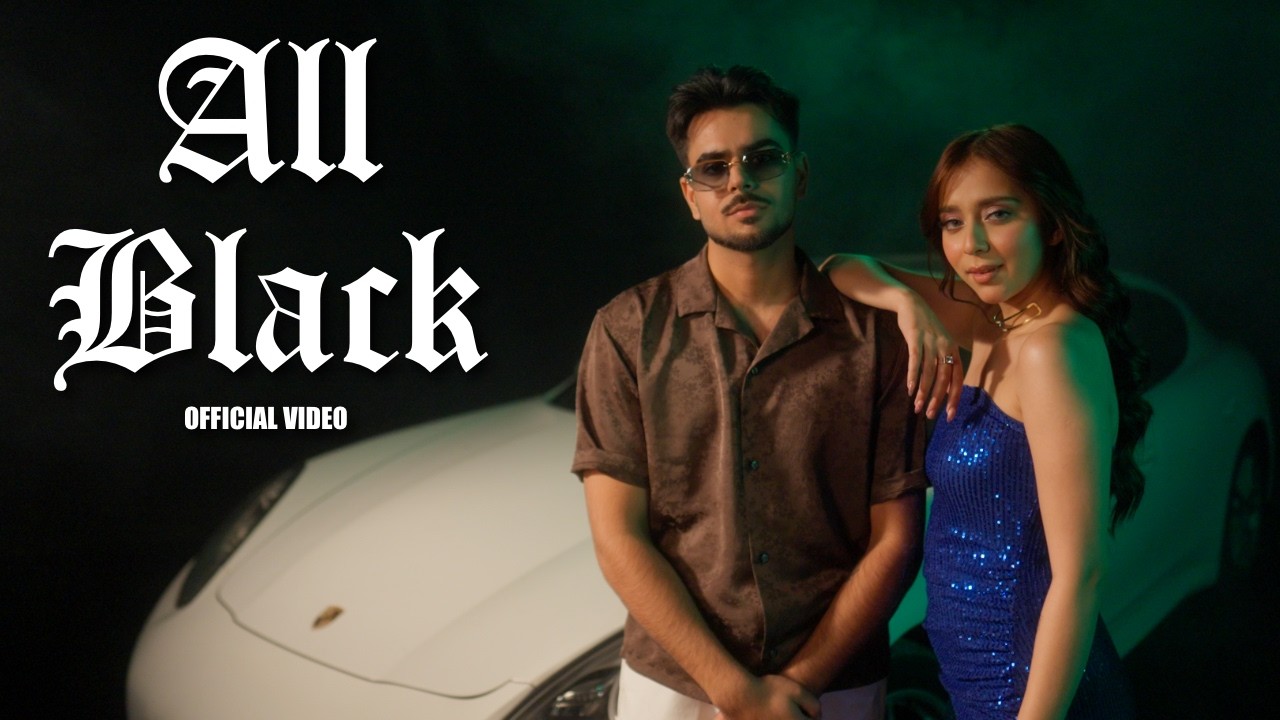Watch All Black | Manvir & Jatin | Official Video on YouTube Watch All Black | Manvir & Jatin | Official Video on YouTube