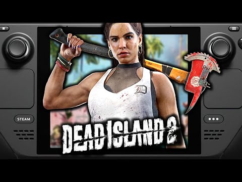 Is Dead Island 2 Steam Deck compatible?