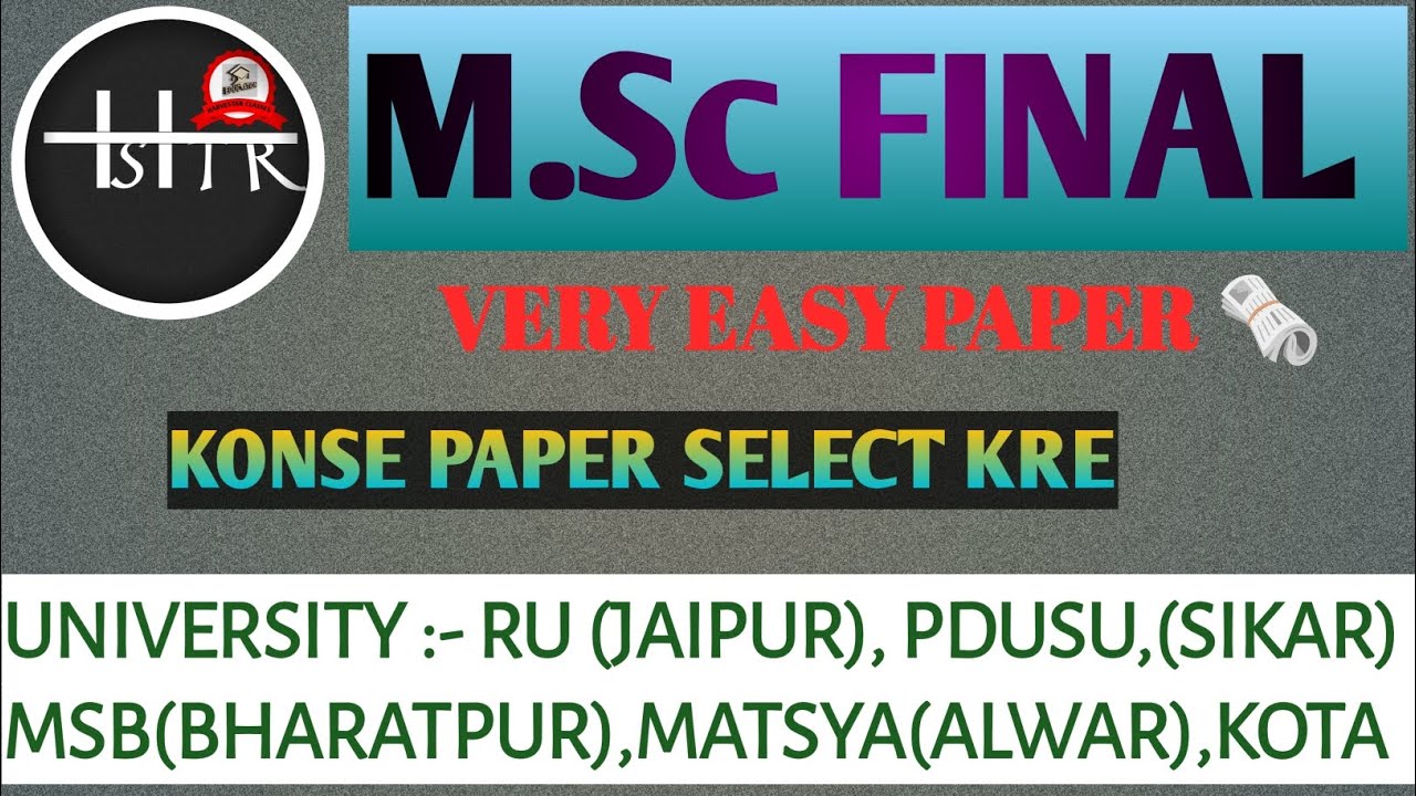 M.sc. FINAL M KONSA PAPER 📜 SELECT KRE..KONSA PAPER EASY H - YouTube