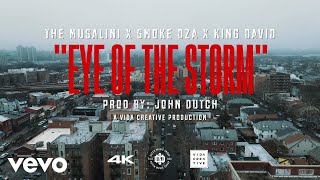The Musalini, John Dutch - Eye Of The Storm ft. Smoke DZA