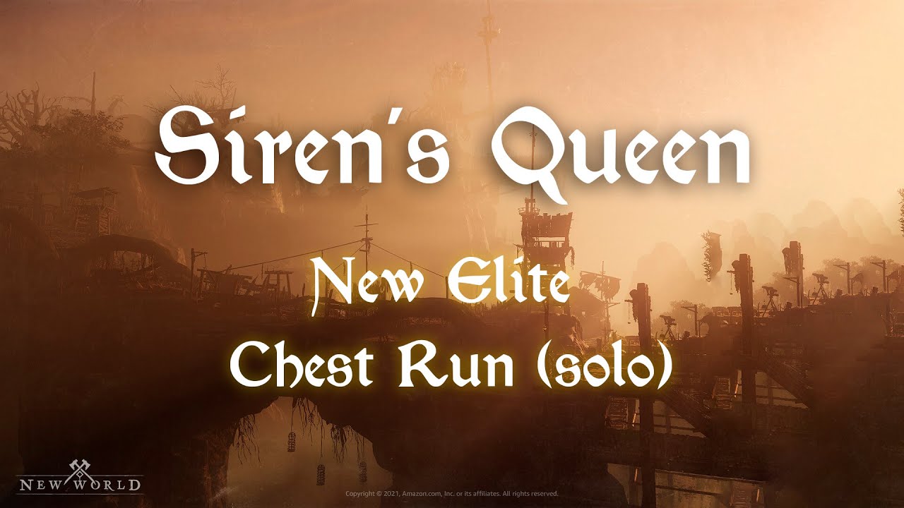 New World New Elite Chest Run Solo Siren's Stand (After January