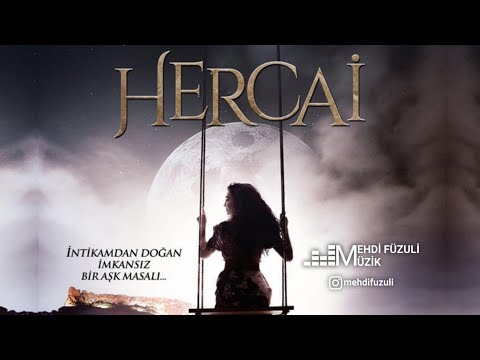 Hercai Dizi Müzikleri - Duygusal Soundtrack | Mehdi Füzuli