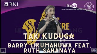 Tak Kuduga - Barry Likumahuwa Feat. Ruth Sahanaya - Konser 7 Ruang