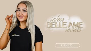 EPISODE 1 | Salon Belle Ame Secrets 🤍