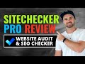 Sitechecker Pro Review ❇️ Site Audit SEO Checker &amp; Monitoring Tool🔥