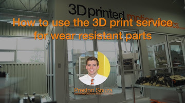 How to Use the 3D Printing Service for Wear-Resistant Parts