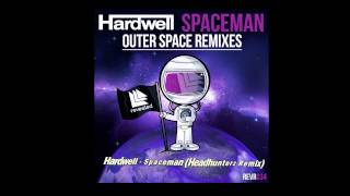 Hardwell  Spaceman headhunterz Remix   Track