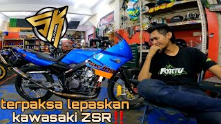 Tiba masa untuk LEPASKAN kawasaki ZSR😭