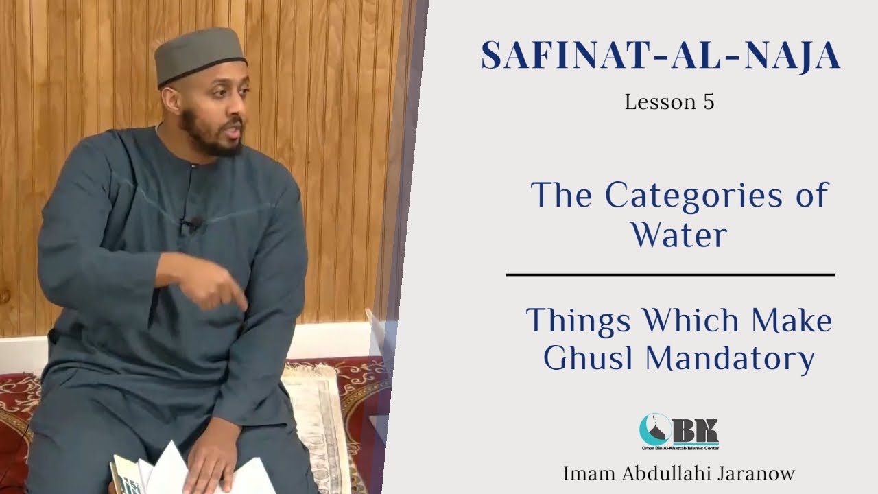 Lesson 5 Categories of Water / Things Which Make Ghusl Mandatory