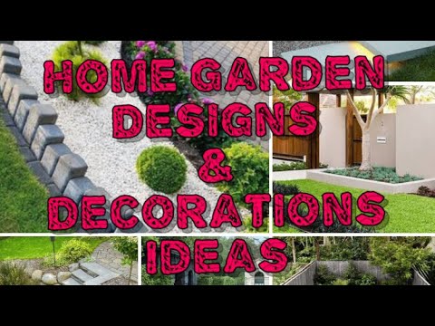 Garden Designs |Home Garden Decorations Ideas - YouTube