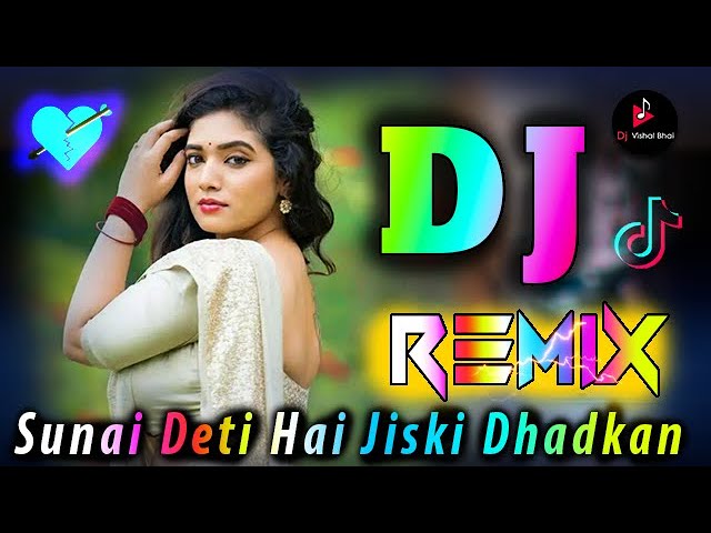 Sunai Deti Hai Jiski Dhadkan X Tera Ban Jaunga Dj Remix Dj Vishal Bhai class=