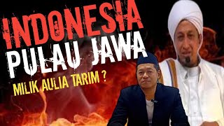 Pulau Jawa Dan Indonesia🇮🇩 Kepunyaan Aulia Tarim❓
