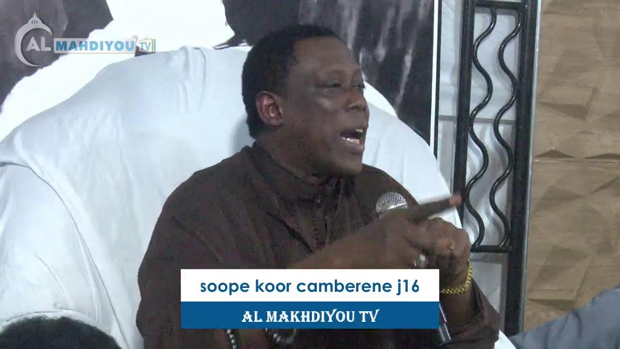DIRECT: SOOPE KOOR CAMBERENE AVEC CHERIF IDRISSA THIAW LAHI J16