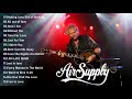 Air Supply New Songs Playlist - Best Songs Of Air Supply All Time