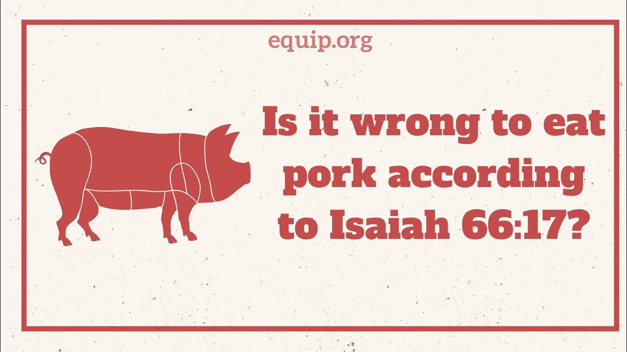 Does the bible allow christians to eat pork youtube