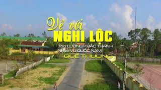 VỀ VỚI NGHI LỘC   QUẾ THƯƠNG