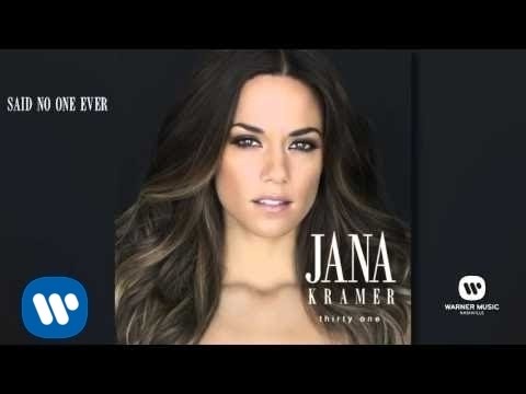 Jana Kramer   Said No One Ever Official Audio