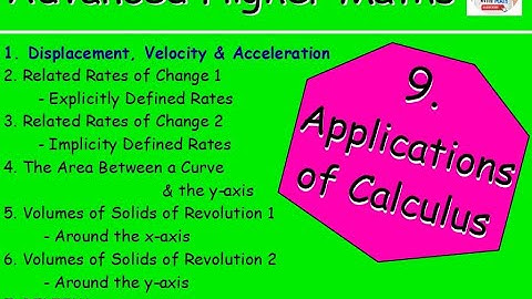 9.1 Applications of Calculus 1 : Displacement, Velocity & Acceleration -  Advanced Higher Maths