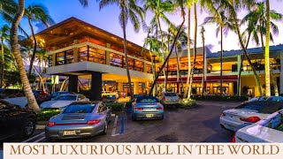 MIAMI BAL HARBOUR SHOPS MOST LUXURIOUS MALL IN THE WORLD