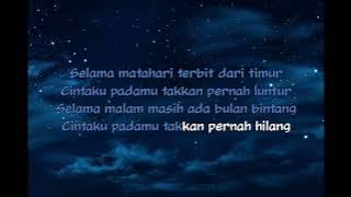 Nella kharisma - Selama Matahari Terbit Dari Timur 🌤️ ( lirik lagu )