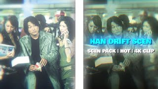 Han Drift Scen Scen Pack Hot 4K Clip Free Clips For Editing