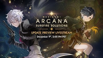 [Livestream] Arcana: Surefire Solutions Update (December 2025)
