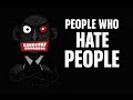 علم نفس الأشخاص الذين يكرهون الآخرين 