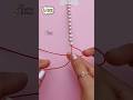 #shorts✨️Super Easy Pearl knotting Technique. Useful &amp; Easy