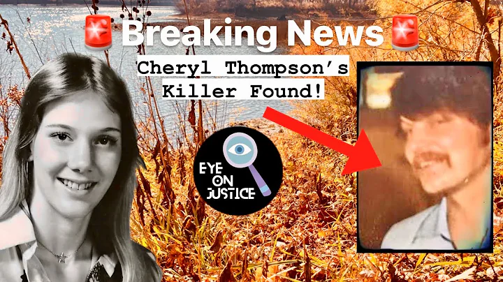 Cheryl Thompson Cold CaseBREAKING NEWS| Eye On Jus...