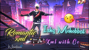 Mohobbat ❤️‍🩹 song Xml Free fire || New FREE FIRE xml file alight motion || xml by @naaafizz